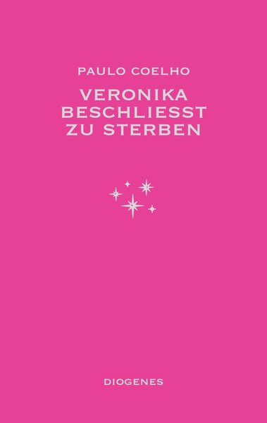 Veronika Beschließt Zu Sterben Buchcover: Veronika beschließt zu sterben | Paulo Coelho 9783257057393