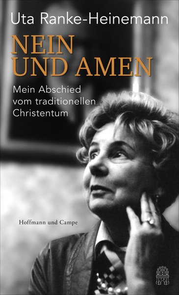Nein und Amen | Uta Ranke-Heinemann - Bücher bei litnity